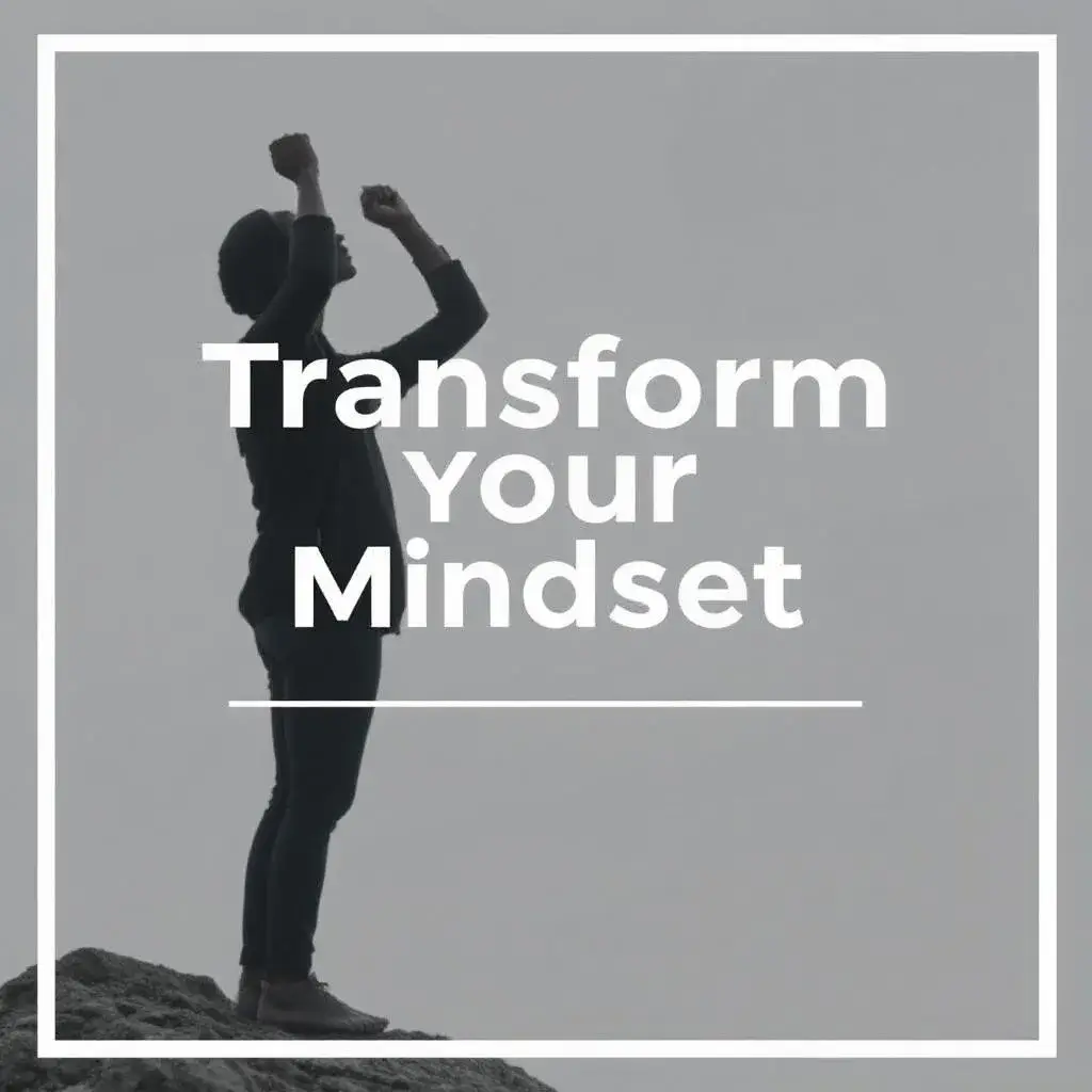 Transforming your mindset to manifest anything you desire.